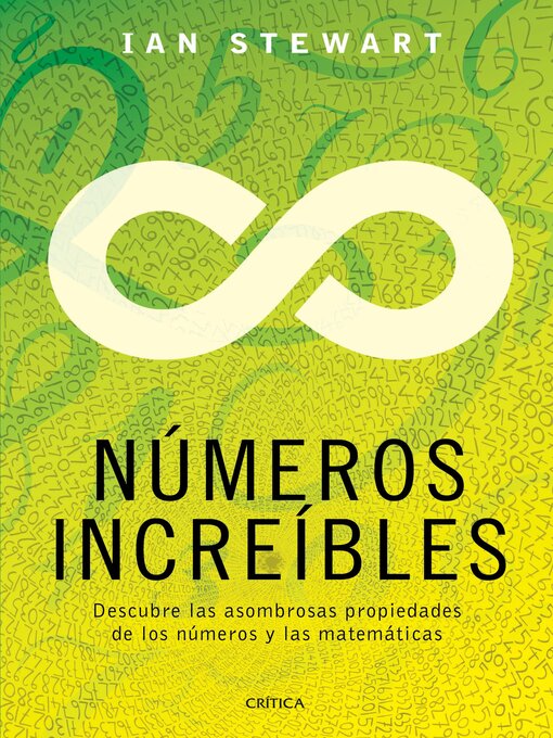 Title details for Números increíbles  (Edición mexicana) by Ian Stewart - Available
